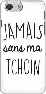 Capa Jamais sans ma Tchoin for Iphone 6 4.7